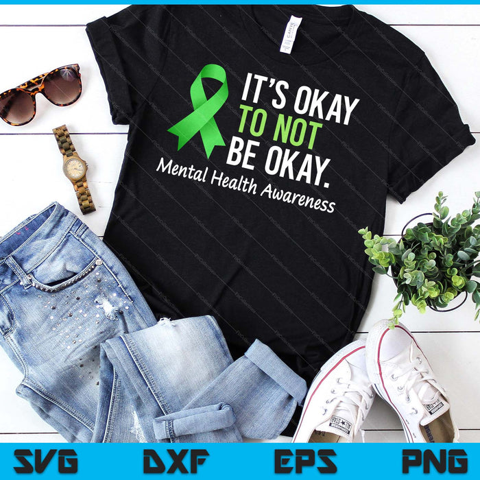 Its Okay To Not Be Okay  Mental Health Awareness Ribbon SVG PNG Digital Printable Files