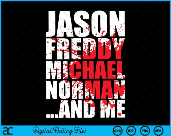 Jason Freddy Michael Norman And Me Halloween Famous Serial Slasher Killer SVG PNG Digital Cutting Files