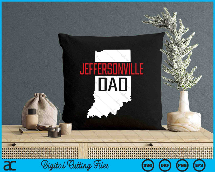 Jeffersonville Dad Indiana State Map SVG PNG Digital Printable Files