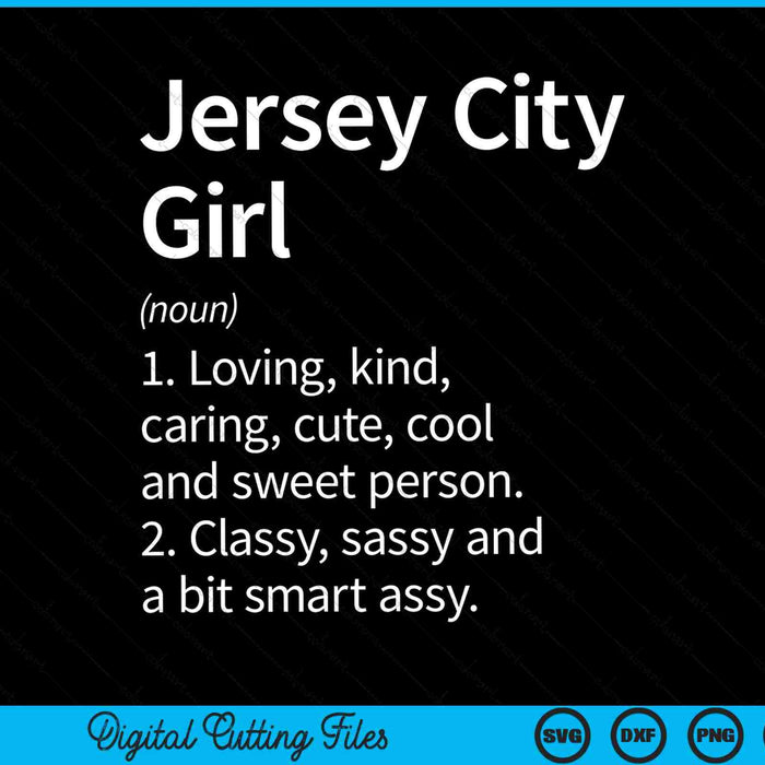 Jersey City Girl NJ Nueva Jersey Home Roots SVG PNG Archivo de corte digital