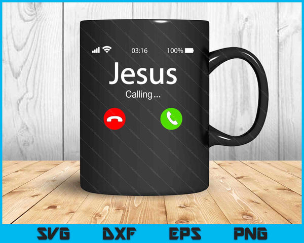 Jesus Is Calling Christian SVG PNG Digital Cutting Files