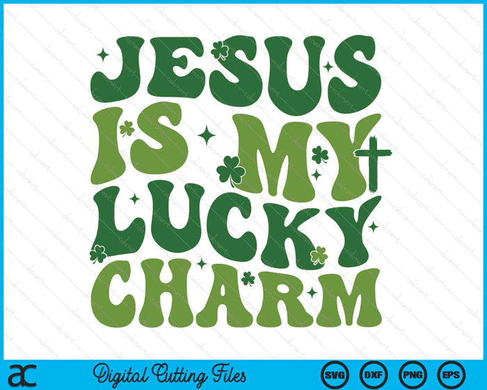 Jesus Is My Lucky Charm SVG PNG Digital Printable Files