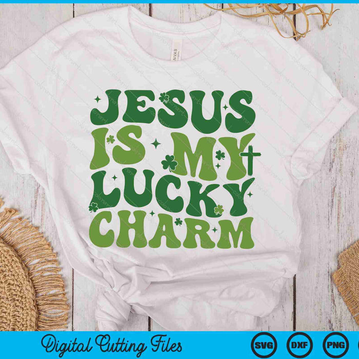 Jesus Is My Lucky Charm SVG PNG Digital Printable Files