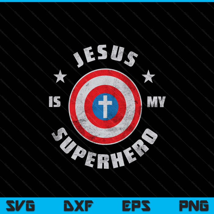 Jesus Is My Superhero Fun Christian Religious SVG PNG Digital Printable Files