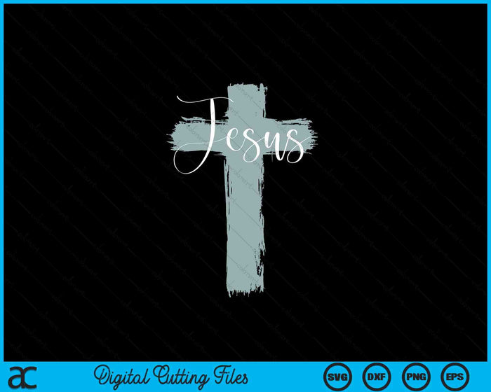 Jesus On Cross Paint Cool Religion God Faith Christian SVG PNG Digital Printable Files