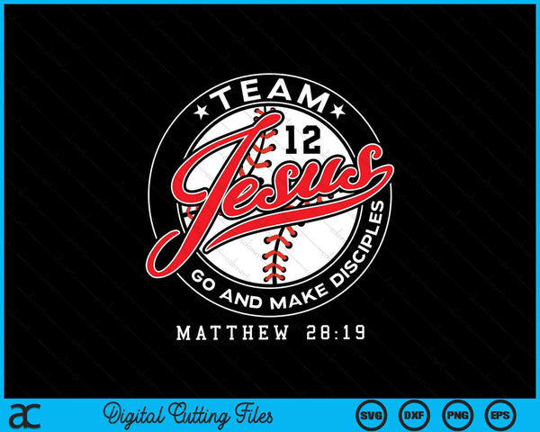 Jesús y el equipo de béisbol Christian Matthew 28-19 Verso SVG PNG Archivos de corte digital