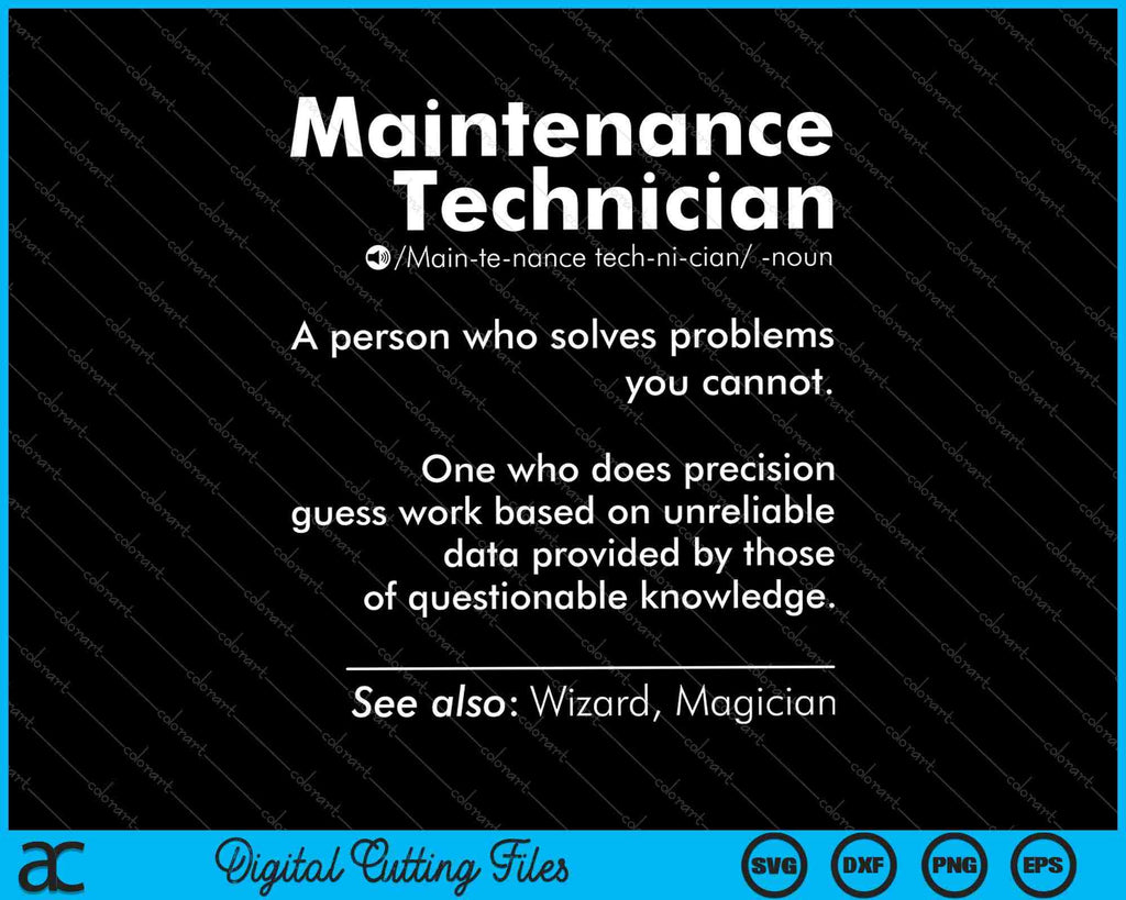 Job Definition Funny Maintenance Technician SVG PNG Cutting Files ...