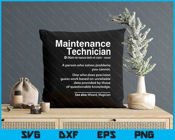 Job Definition Funny Maintenance Technician Men Women SVG PNG Digital Printable Files