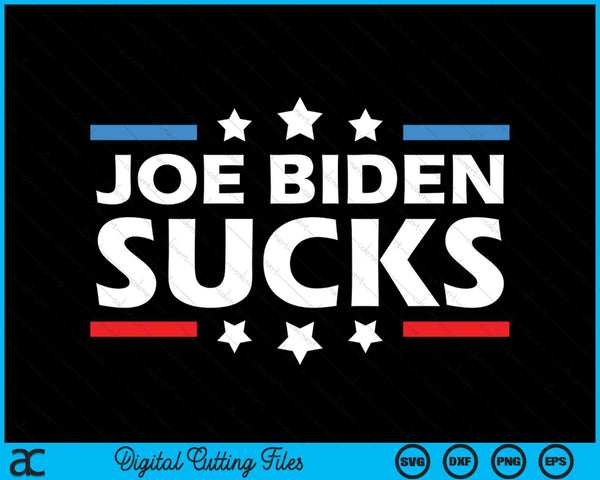 Joe Biden zuigt grappige anti-Biden verkiezing politieke SVG PNG digitale snijbestanden