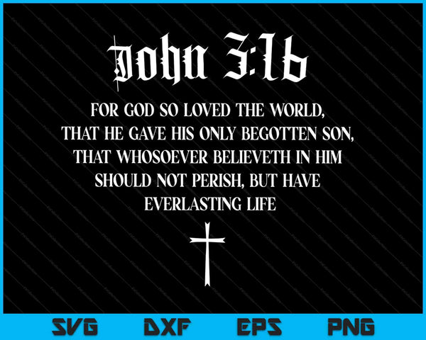 John 316 Christian Bible verse religious back SVG cut file
