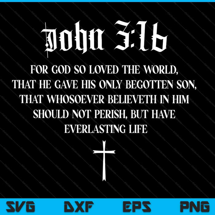 John 316 Christian Bible verse religious back SVG cut file
