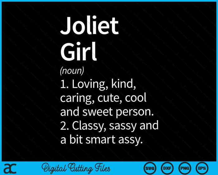 Joliet Girl IL Illinois Home Roots SVG PNG Archivos de corte digital