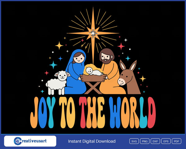 Joy To The World nativity SVG, smiling Mary and Joseph with baby Jesus in the manger, a lamb and a donkey under the star of Bethlehem