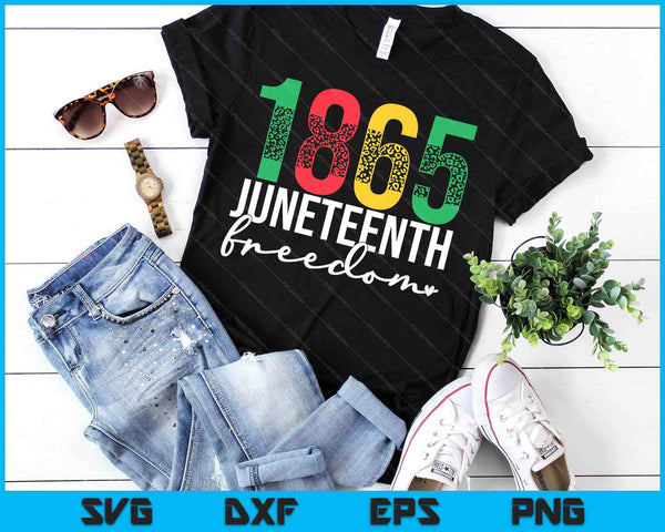 Black History Month 1865 Juneteenth SVG PNG Digital Printable Files