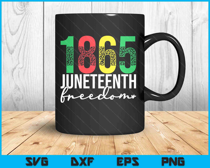 Black History Month 1865 Juneteenth SVG PNG Digital Printable Files