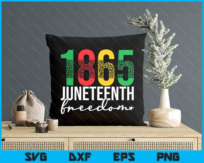 Black History Month 1865 Juneteenth SVG PNG Digital Printable Files