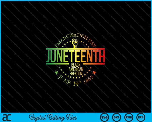 Juneteenth African American Freedom Black History June 19 SVG PNG Cutting Printable Files