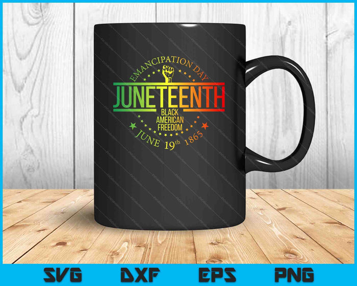 Juneteenth African American Freedom Black History June 19 SVG PNG Digital Printable Files