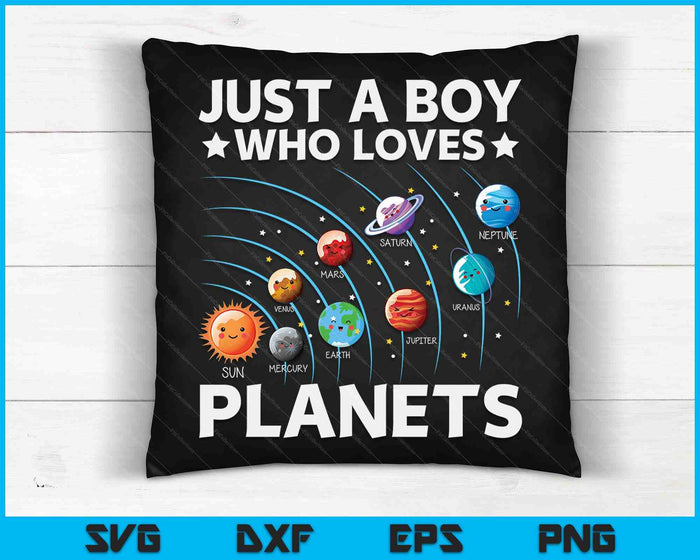 Gewoon een jongen die houdt van planeten zonnestelsel ruimtewetenschap Geek SVG PNG digitale snijbestanden