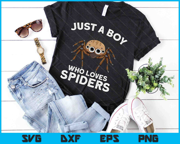 Just A Boy Who Loves Spiders SVG PNG Digital Printable Files