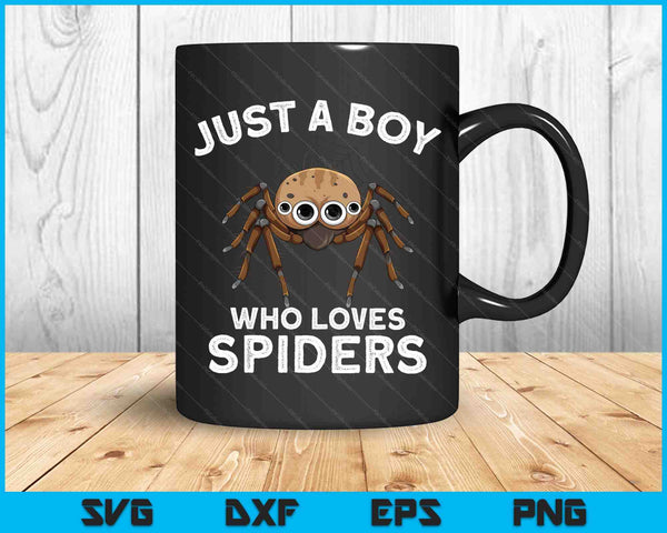 Gewoon een jongen die van spinnen houdt SVG PNG digitale afdrukbare bestanden - on a t-shirt