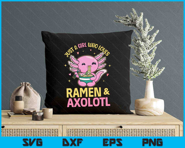 Just A Girl Who Love Ramen And Axolotl Kawaii Anime Japanese SVG PNG Digital Printable Files