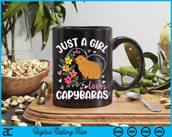 Just A Girl Who Loves Capybaras SVG PNG Digital Cutting Files