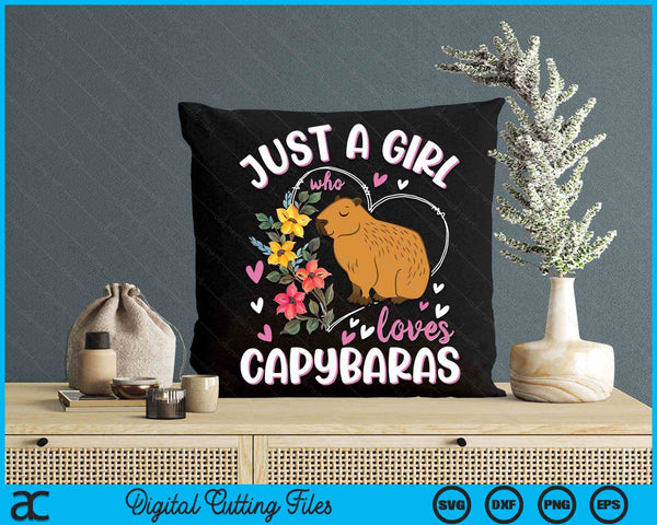 Just A Girl Who Loves Capybaras SVG PNG Digital Cutting Files