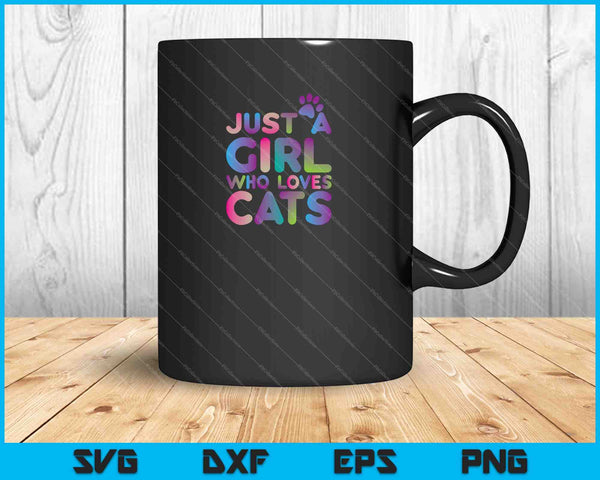 Just A Girl Who Loves Cats SVG PNG Cutting Printable Files
