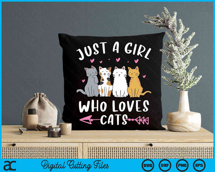 Just A Girl Who Loves Cats Cute Cat Lover SVG PNG Digital Cutting Files