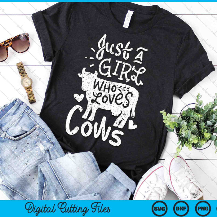 Just A Girl Who Loves Cows Cow Funny SVG PNG Digital Printable Files