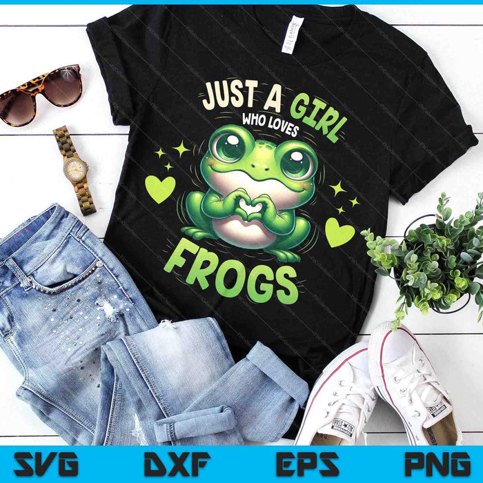 Just A Girl Who Loves Frogs Funny Frog Lover SVG PNG Digital Printable Files