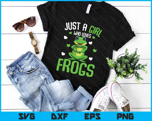 Just A Girl Who Loves Frogs Kids Girls Frog SVG PNG Digital Printable Files