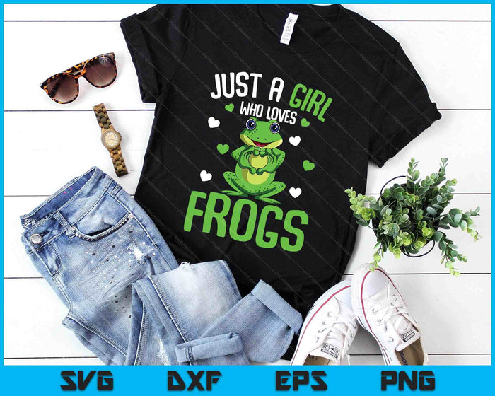 Just A Girl Who Loves Frogs Kids Girls Frog SVG PNG Digital Printable Files