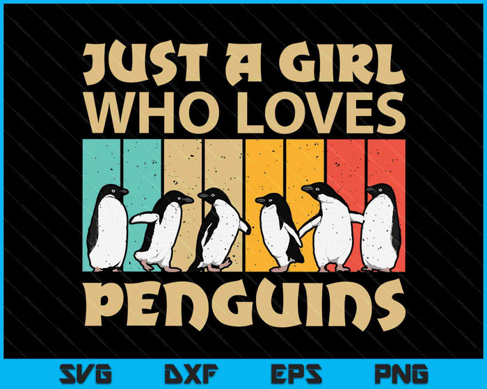 Sólo una chica que ama los pingüinos emperador pingüino pájaro SVG PNG archivos de corte digital