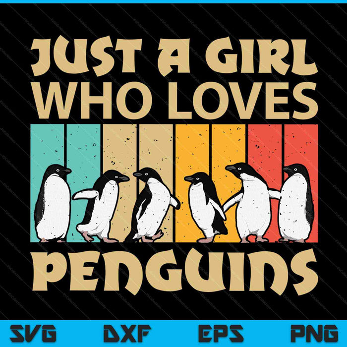 Sólo una chica que ama los pingüinos emperador pingüino pájaro SVG PNG archivos de corte digital