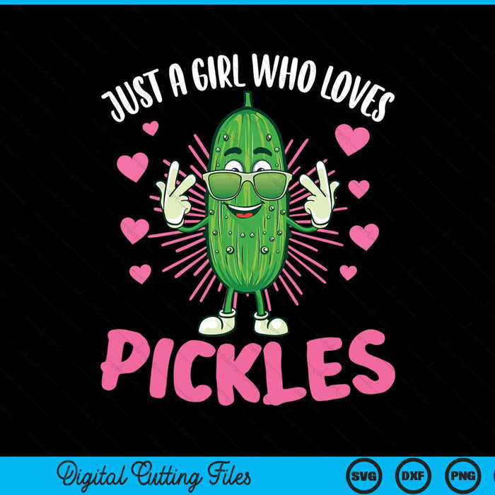 Just A Girl Who Loves Pickles Funny Dill Pickle Sunglasse SVG PNG Digital Cutting File