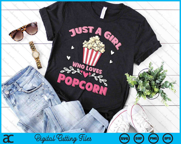 Just A Girl Who Loves Popcorn SVG PNG Digital Printable Files