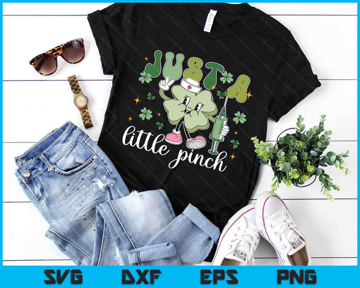 Just A Little Pinch Nurse St Patricks Day Nurse Life Lucky SVG PNG Digital Printable Files