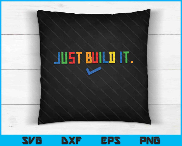 Just Build It Master Builder Building Block SVG PNG Digital Cutting Files