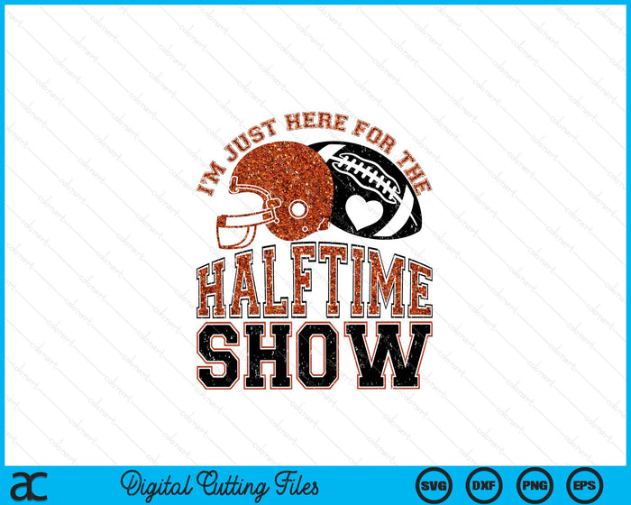 Just Here For Halftime Show Sparkly Faux Sequins Superbowl SVG PNG Digital Printable Files