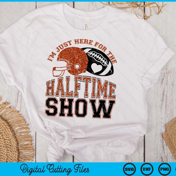 Just Here For Halftime Show Sparkly Faux Sequins Superbowl SVG PNG Digital Printable Files