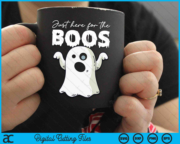 Justo aquí para los abucheos Scary Boo Ghost Costume Halloween SVG PNG Archivos de corte digital