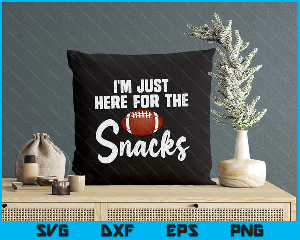 Just Here For The Snacks American Football Funny SVG PNG Digital Printable Files