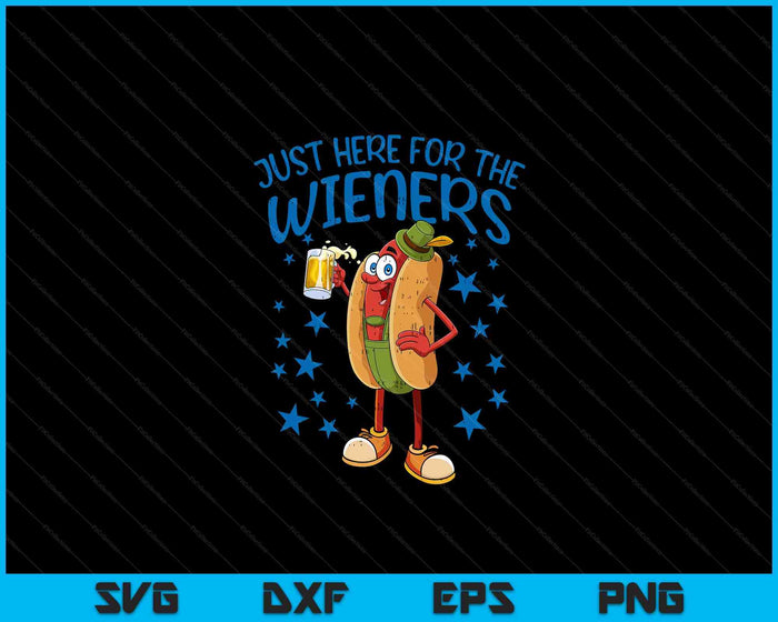 Just Here For The Wieners Hotdog Oktoberfest Men Women SVG PNG Digital Cutting Files