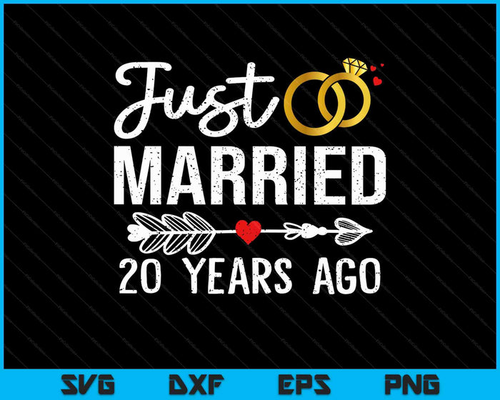 Just Married 20 Years Ago Funny Couple 20th Anniversary SVG PNG Digital Printable Files