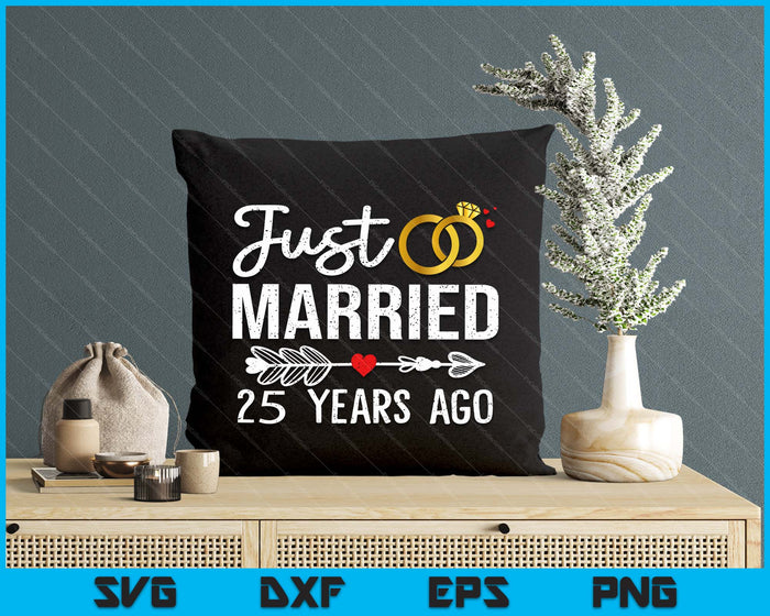 Just Married 25 Years Ago Funny Couple 25th Anniversary SVG PNG Digital Printable Files