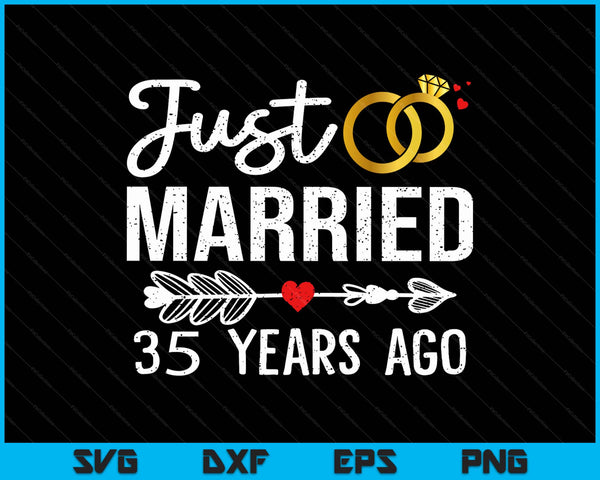 Just married 35 years ago couple 35th anniversary SVG cut file