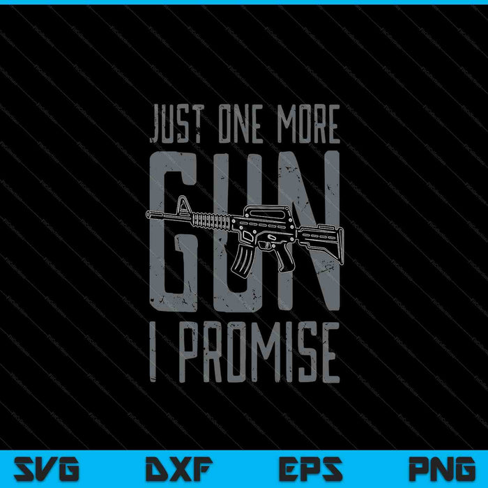 Just one more gun I promise on back SVG cut file