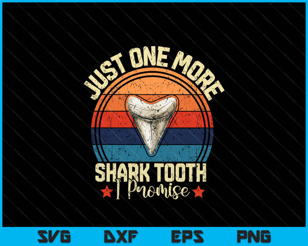 Just one more shark tooth I promise retro fossil SVG cut file